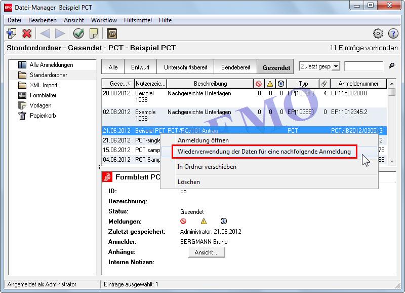 7 Euro-PCT(1200E2K) Öffnen Sie den Datei-Manager und wählen Sie den Ordner, in dem sich die gesendete Anmeldung befindet. Klicken Sie auf die Status-Schaltfläche Gesendet.