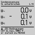 L (3) gemessen werden. Messung U AC/DC auswählen, auslösen 12.1 Sondenspannung U Sonde max.