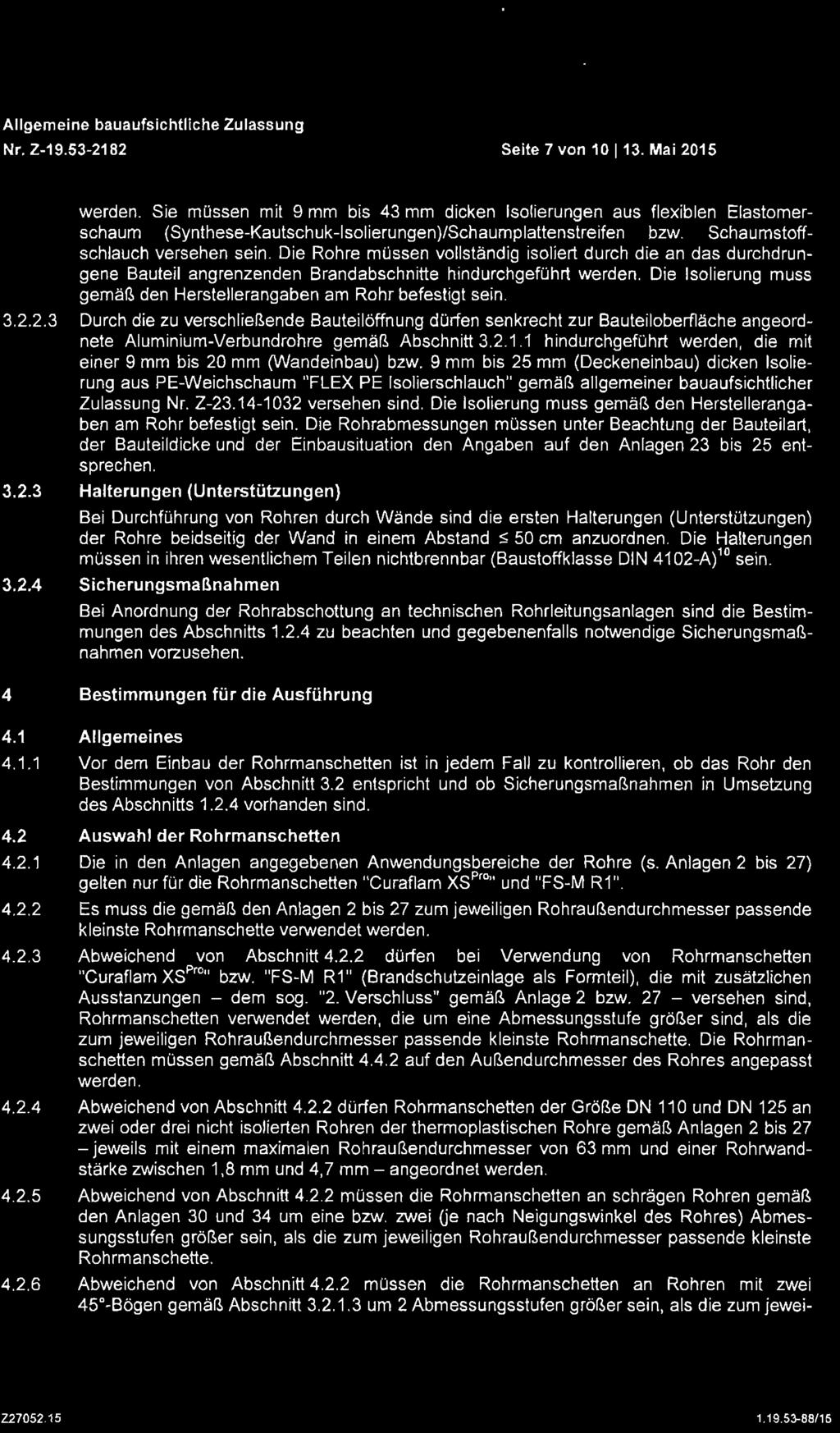 DlBt Allgemeine bauaufsichtliche Zulassung Nr. Z-19.53-2182 Seite 7 von 10113. Mai 2015 werden.