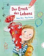Bücherseite Der Ernst des Lebens Pabine Jörg/Antje Drescher Mit sechs beginnt der Ernst des Lebens, hört Annette immer wieder von den Großen.