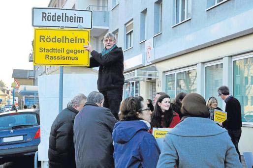 http://www.fnp.de/fnp/index.htm Frankfurter Neue Presse Ein Stadtteil gegen Rassismus Rödelheimer bekennen sich schon am Ortseingang zu Toleranz und gegen Gewalt.