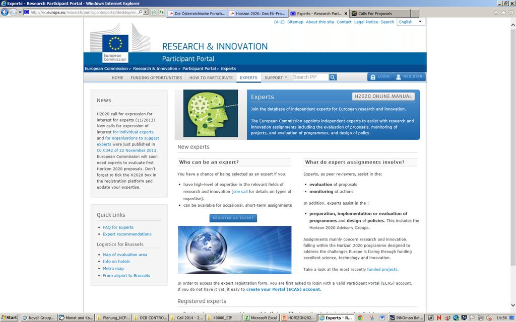 BEWERBEN SIE SICH ALS EVALUATOR/IN http://ec.europa.eu/research/participants/portal/desktop/en/exp erts/index.