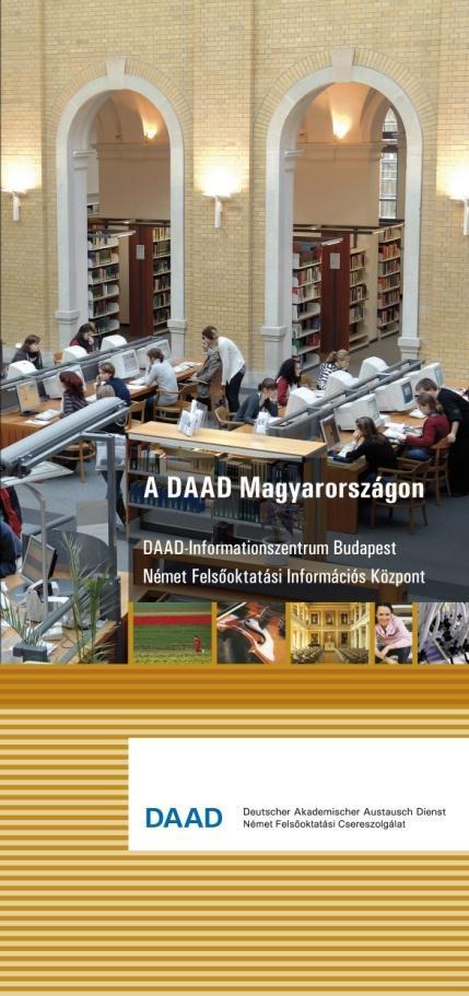 Informationsquellen A DAAD Magyarországon ( Der DAAD in Ungarn