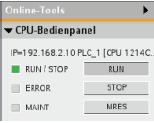 3 Betriebszustände der CPU Die CPU kann die folgenden drei Betriebszustände aufweisen: Im Betriebszustand STOP führt die CPU das Programm nicht aus und Sie können ein Projekt laden.