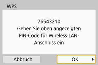 Herstellen einer WLAN-Verbindung mit WPS (PIN-Modus) 7 8 9 Geben Sie den PIN-Code am Zugangspunkt an.