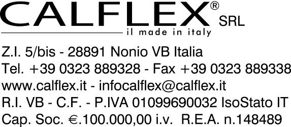 IST0132 REV.00 del 31-07-2013 23 Per una politica di continuo miglioramento, CALFLEX S.r.l. si riserva la possibilità di applicare modifiche tecniche sui suoi articoli senza nessun preavviso.
