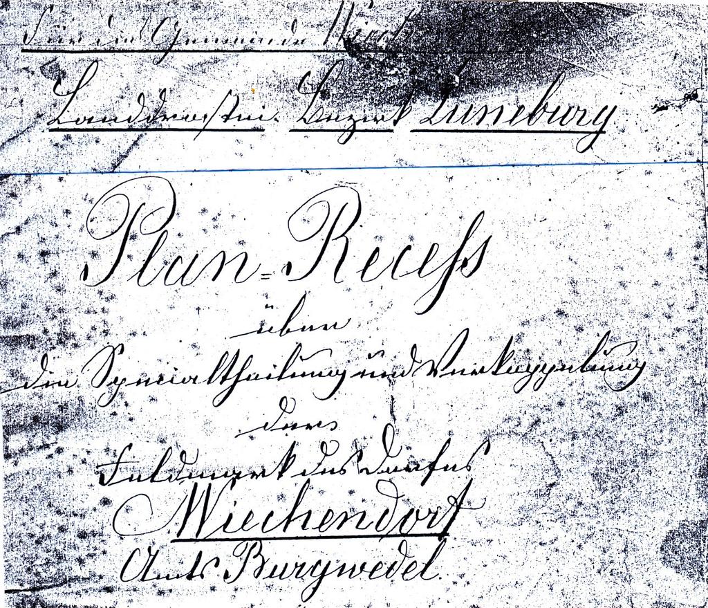 Plan-Recess von 1861 Bevor es zu dieser Festlegung kam gab es Vorbesprechung/Anträge am..30. Juni 1842 Anerkennung am...10. Aug. 1852 Vollmacht am...12. Febr.
