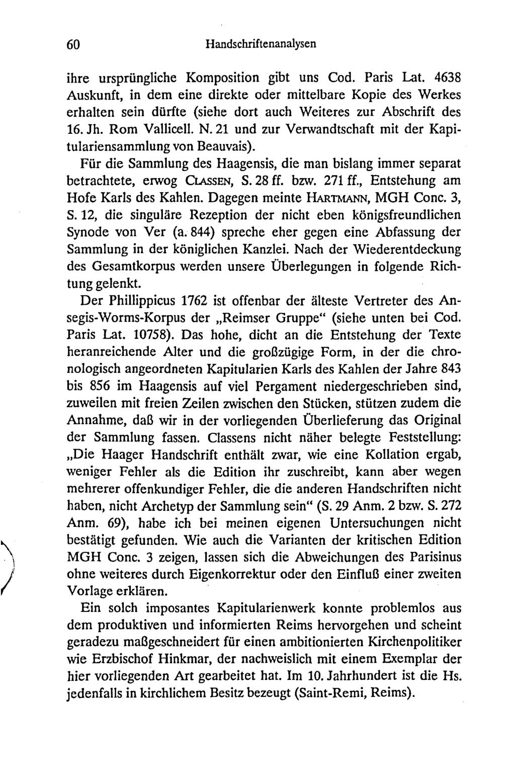 60 Handschriftenanalysen ihre ursprüngliche Komposition gibt uns Cod. Paris Lat.