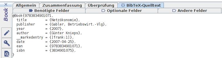 BibTeX Quelltext Rechtsklick Über den Reiter BibTeX-Quelltext können per copy &
