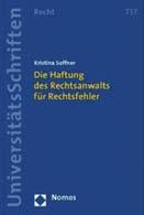 Bücherschau Anwaltshaftung und Vergütungsrecht Rechtsanwalt Dr. Matthias Kilian, Köln I.