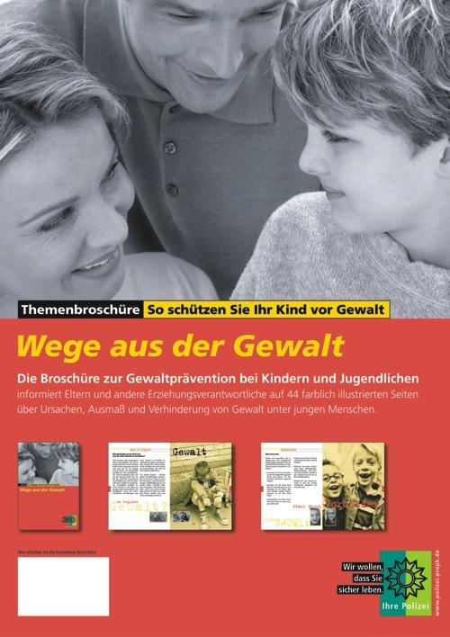 Themenplakat "Wege aus der Gewalt" Das Plakat wurde zur intensiveren Bewerbung der Broschüre "Wege aus der Gewalt" produziert. Die erste Auflage von 28.