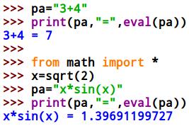 eval("pythoncode") Die Funktion eval() gibt das Ergebnis eines Python-Ausdrucks