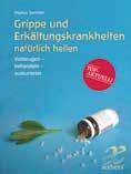 Christian und Elisabeth Busser Gesundheit durch die Kraft der Natur Die 150 wichtigsten Heilpflanzen erkennen und anwenden 213 Seiten, kt.