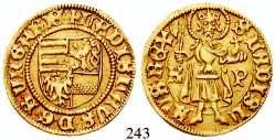 ss+ 750,- 243 Ladislaus V., 1453-1457 Goldgulden o.j., Kremnitz. 3,53 g. Kammergraf Petrus.
