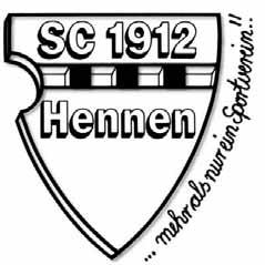 Vorwort Liebe Mitglieder, Freunde und Sponsoren des SC 1912 Hennen e.v.