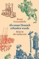Als Standardwerk für die kommenden Jahre hat der SPIEGEL Der Mensch Luther: Die Biographie von der Australierin Lyndal Roper (28,00 EUR) gelobt.