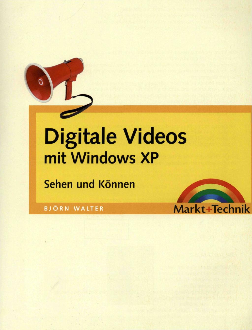 Digitale Videos mit Windows XP Sehen
