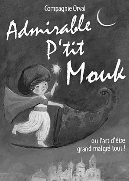 französischen Neuauflage ihres ersten Stücks Admirable P tit Mouk, will die Gruppe sich auf ihrer Frankreich-Tournee am Ende durch den Avignoner Theaterdschungel zu den Herzen der Besucher