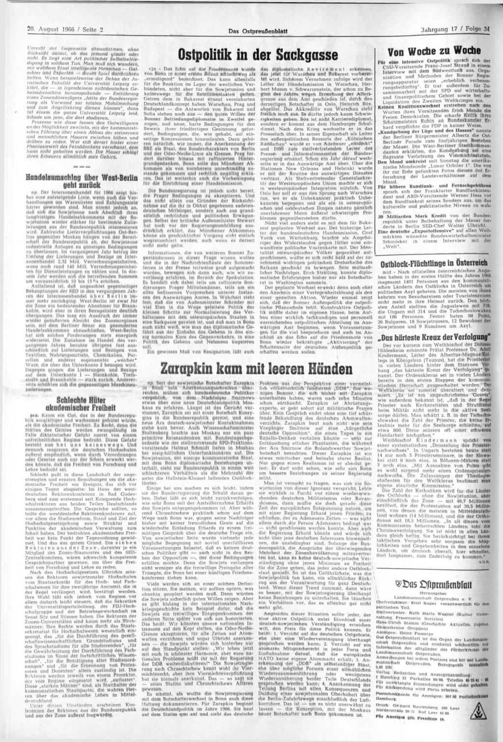 20. August 1966 / Seite 2 Das Ostpreußenblatt Jahrgang 17 / Folge 34 cjn - Das Echo auf die Friedensnote wurde Von Bonn in einer ersten Bilanz schlechtweg als ermutigend" bezeichnet.