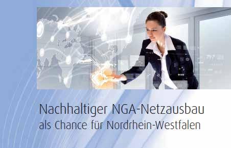 Infrastrukturen in NRW FTTB-Investitionen Regulierungs- & ordnungspolitische Rahmenbedingungen