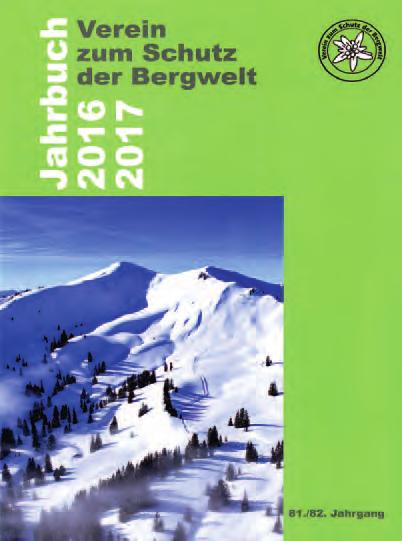 Jahrbuch 2016/2017 des Vereins zum Schutz der Bergwelt Alpenplan auseinander.