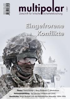 Mediadaten multipolar Zeitschrift für kritische Sicherheitsforschung Grundfragen von Krieg und Frieden, militärische, politische, ökonomische und soziale Aspekte von Sicherheit: Die Zeitschrift