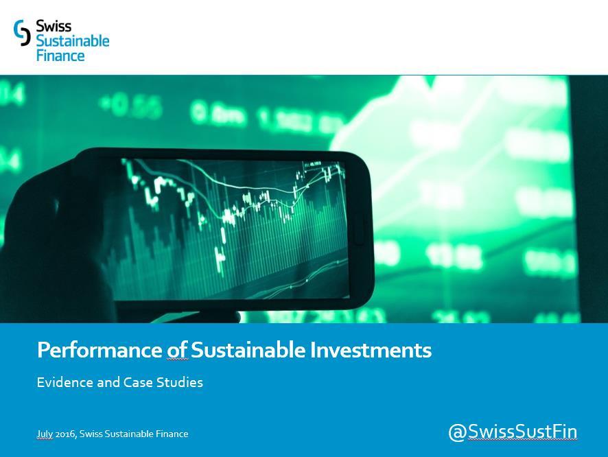 Swiss Sustainable Finance Präsentation zur Performance nachhaltiger Anlagen Zusammenfassung