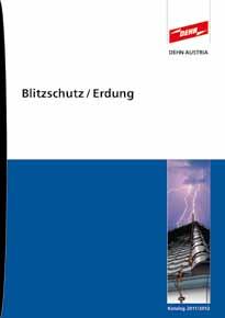 Neuer Hauptkatalog 2011 Blitzschutz/Erdung von DEHN + SÖHNE Soeben ist die neueste Ausgabe des DEHN-Hauptkataloges Blitzschutz/Erdung erschienen.