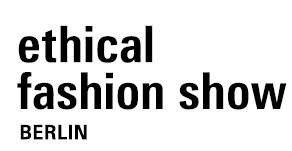 Ethical Fashion Show Berlin Di / Mi: 10.00 19.00 Uhr; Do: 10.00 18.00 Uhr Eintritt frei, nur Fachbesucher Die Ethical Fashion Show Berlin geht in eine neue Runde.