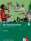 M2 Die Sprachstarken 6 Die Sprachstarken 6 Audio-CD Audio-CD, Laufzeiten 43 min und 58 min, 1. Auflage 2009 ISBN 978-3-264-83634-9 Art.-Nr. 33.3264.83634 Preis CHF* 33.