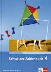 Schweizer Zahlenbuch 4 Schweizer Zahlenbuch 4 Schulbuch M1 Buch, 112 Seiten, 21 x 29.7 cm, vierfarbig, illustriert, gebunden, 1. Auflage 2008 Autor: Erich C. Wittmann, Gerhard N.