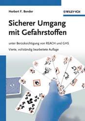 6 Medien Chemie Bücher Sicherer Umgang mit Gefahrstoffen Von H. F. Bender unter Berücksichtigung von REACH und GHS. 4.