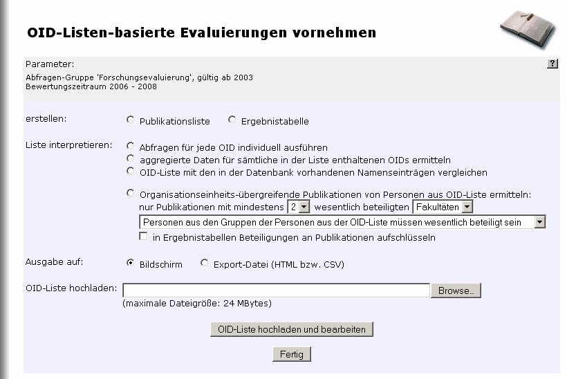 OID-Listen-basierte Evaluierungsabfragen In Implementierungen der Publikationsdatenbank für Organisationen, in denen eindeutige und frei verwendbare Kennungen für Angehörige der Organisation (OIDs