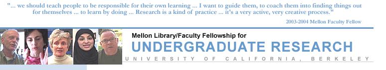 2.3. Lernort Bibliothek: Mellon Library/Faculty Fellowship for Undergraduate Research an der University of Berkeley Kontext: http://www.lib.berkeley.