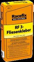 Fliesen- und Natursteinkleber RF5-Flex Fliesenkleber RF 3-Fliesenkleber Wand Boden innen außen Wand Boden innen außen geprüft nach DIN EN 12 004 C2 TE geprüft nach DIN EN 12 004 C1 T l Zementärer