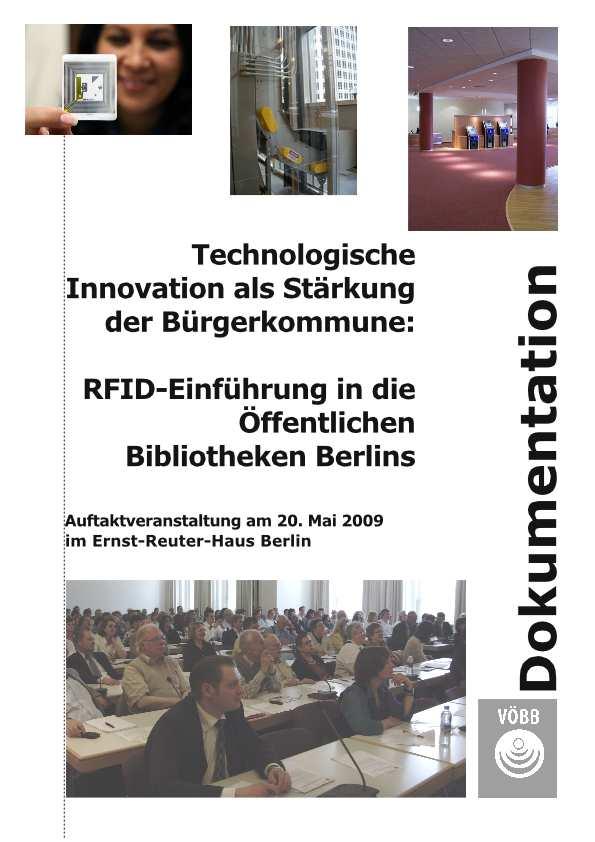 Das RFID-Projekt im VÖBB Ende 2008: Beschlüsse der Verbundkonferenz zur Einführung, Zeitplanung, Finanzierung und Projektstruktur 20.02.