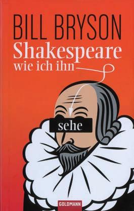 Shakespeare Der bekannte Unbekannte War William Shakespeare nichts weiter als ein ungebildeter Emporkömmling? Stammt einer der bedeutend sten Schriftsteller der Welt aus einem Hause von Analphabeten?
