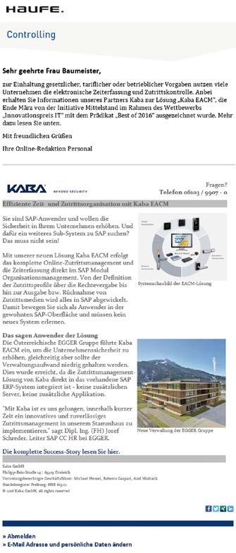 Mediadaten 2017 Zielmarkt Controlling Newsletter 5 Standalone-Newsletter Ergänzend zu Anzeigen im redaktionellen Newsletter haben Sie die Möglichkeit, einen Newsletter in Ihrem Look & Feel zu