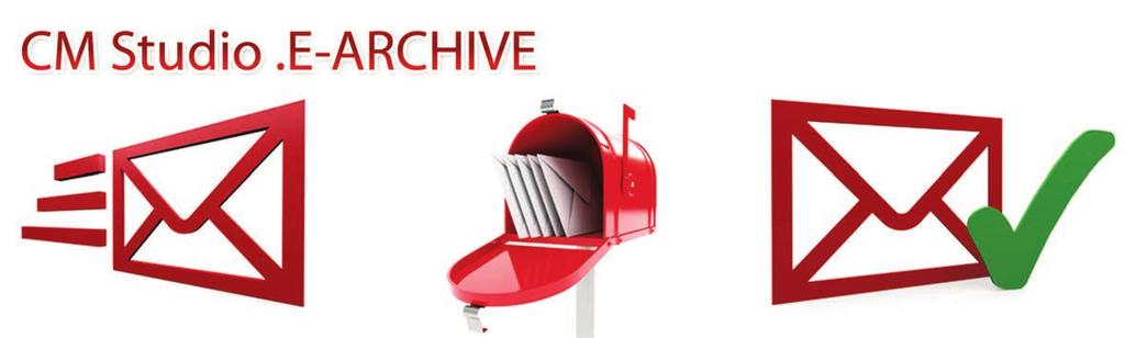CM Studio.E-ARCHIVE Email-Archivierung für Freiberufler, Selbstständige und Unternehmen von 3-500 Anwendern CM Studio.