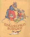 Farbig ill. OPp. 65,- Text in Sütterlin. Familie Maus hat viele Kinder, die alle zu ernähren nicht leicht ist. Bode 64. Vgl. Cotsen 1359. 28 BOHATTA-MORPURGO, Ida. Sternschnuppen.