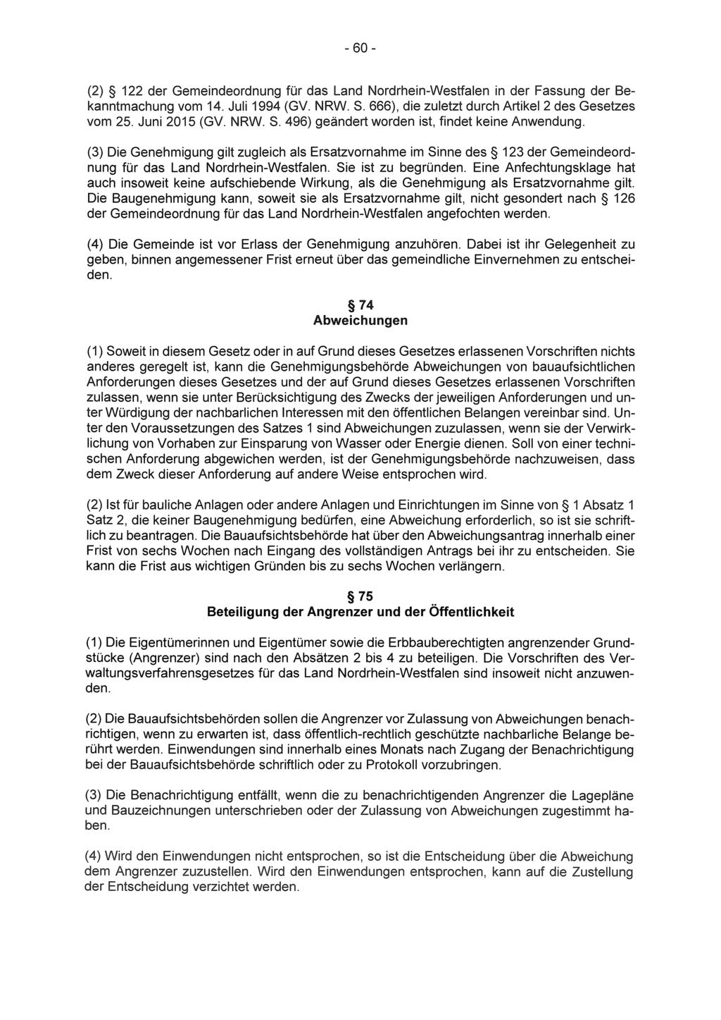 - 60- (2) 122 der Gemeindeordnung für das Land Nordrhein-Westfalen in der Fassung der Bekanntmachung vom 14. Juli 1994 (GV. NRW. S. 666), die zuletzt durch Artikel 2 des Gesetzes vom 25.