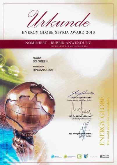 Nominiert für den Energy Globe Styria Award Der ENERGY GLOBE Award wurde 1999 vom österreichischen Energie-Pionier Wolfgang Neumann gegründet und ist heute der weltweit renommierteste Umweltpreis.