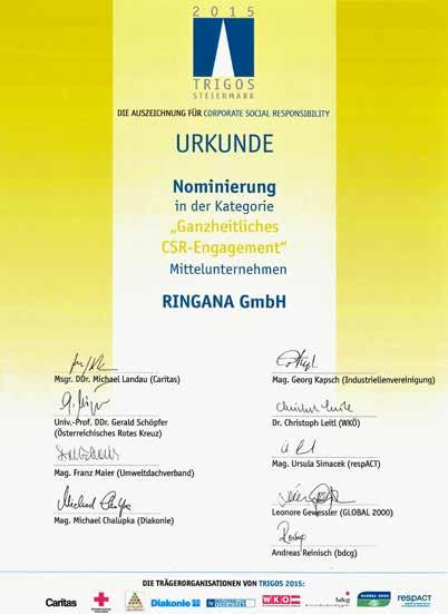 Nominiert für den TRIGOS Steiermark 2015 Der TRIGOS ist Österreichs Auszeichnung für Corporate cial Responsibility (CSR).