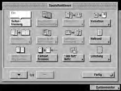 2Weiterführende Funktionen 2 Berühren Sie die Taste [Seitentrennung] und dann die Taste [Fertig]. Damit ist die Funktion programmiert und das Display zur Auswahl der Grundfunktionen kehrt zurück.