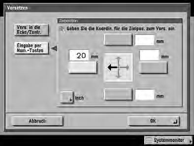 Das Versetzen des Originalbildes per Zahlentasten 1 Legen Sie Ihre Originale auf/ein und berühren Sie dann nacheinander die Tasten [Spezialfunktionen] und [Versetzen].