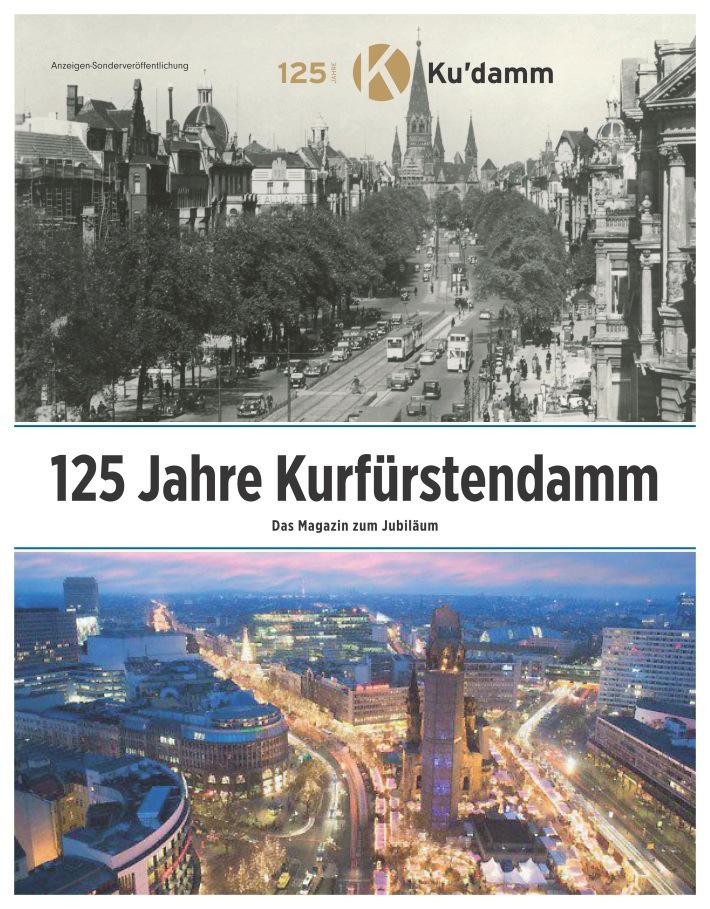 Das große Jubiläumsmagazin Der Anlass Berlins berühmteste Shoppingmeile, die auch kulinarisch und kulturell ihren Besuchern vieles zu bieten hat, feiert dieses Jahr ihren 125. Geburtstag.