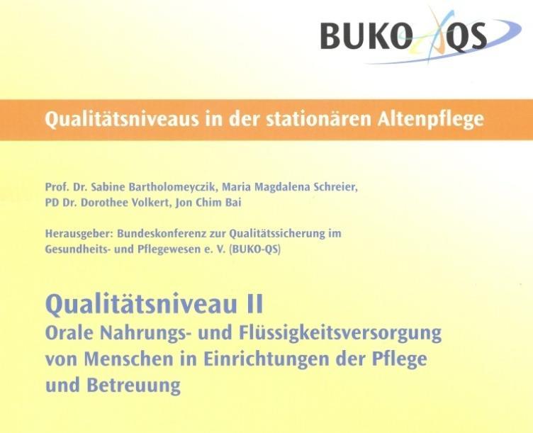 BUKO-QS Qualitätsniveau II Kernaussage Jeder Mensch in Einrichtungen der