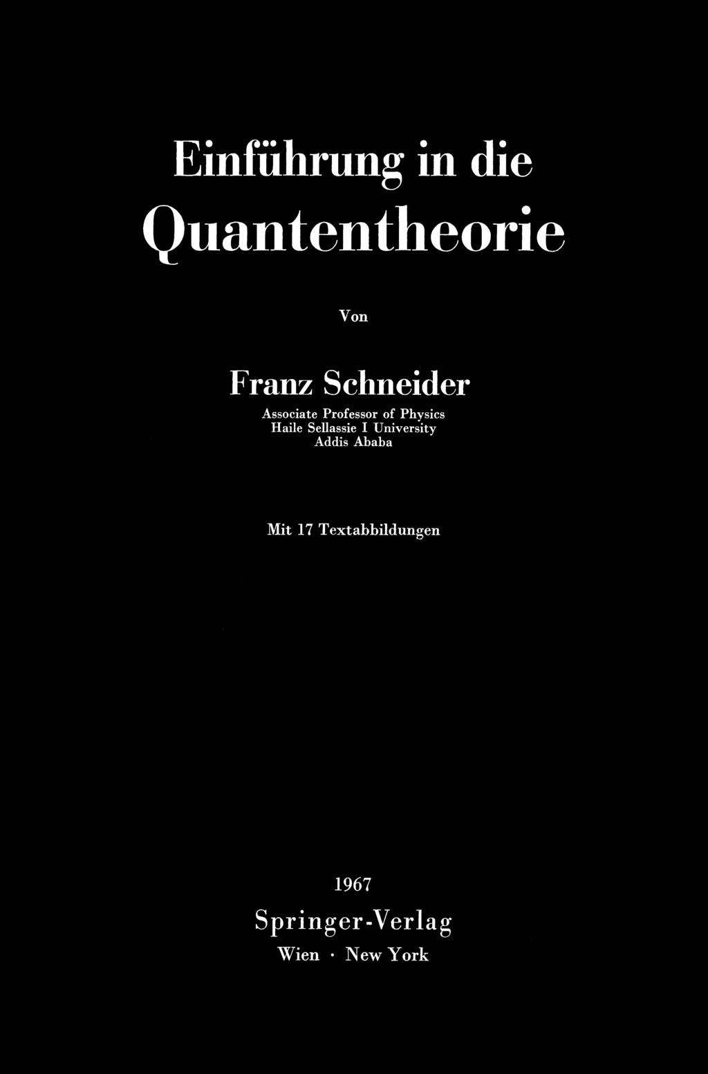 Einfiihrung in die Quantentheorie Von Franz