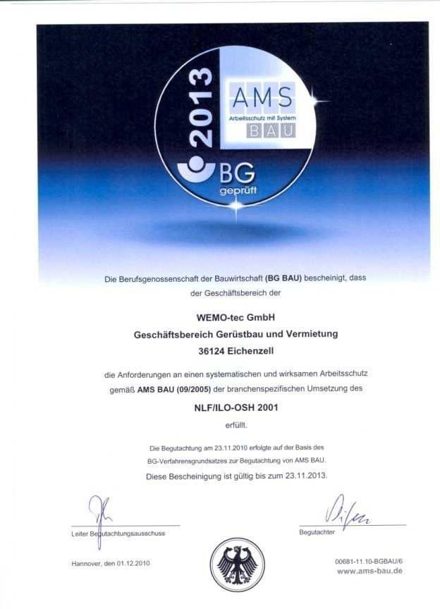 12.09.2011 Zu TOP 3: AMS-Bau seit November 2010 durch BG-Begutachtung zertifiziert!