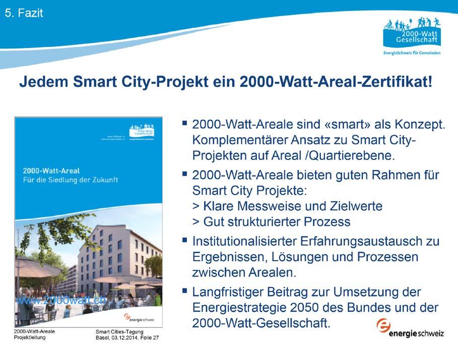 Um was es geht www.smartcity-schweiz.ch/.